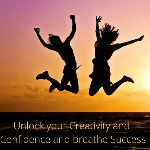 Creativity and Confidence 